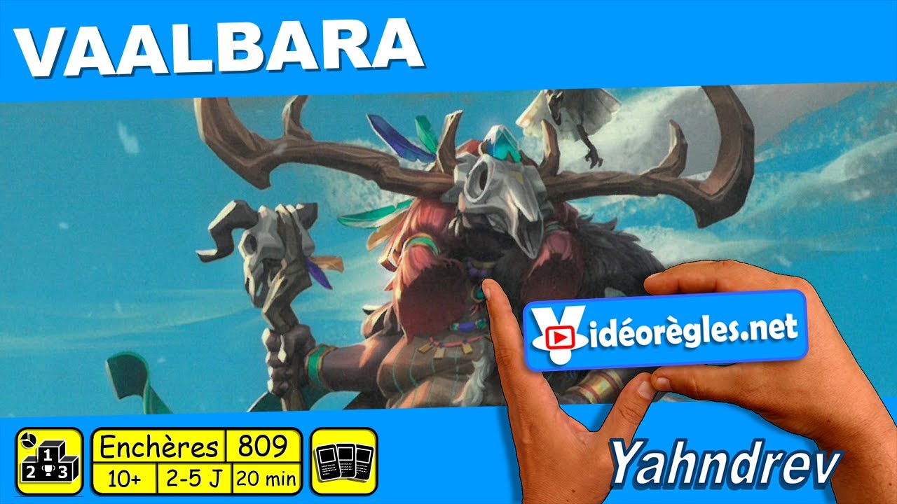 Vidéorègle Jeu de Société " VAALBARA " par Yahndrev (