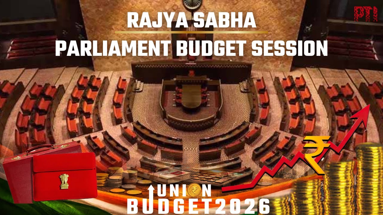Rajya Sabha LIVE: Parliament 2026 Live Updates | PTI