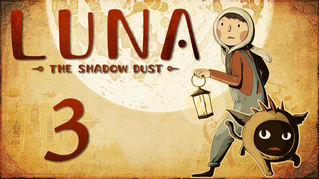 LUNA The Shadow Dust - Прохождение игры на русском [#3] | PC