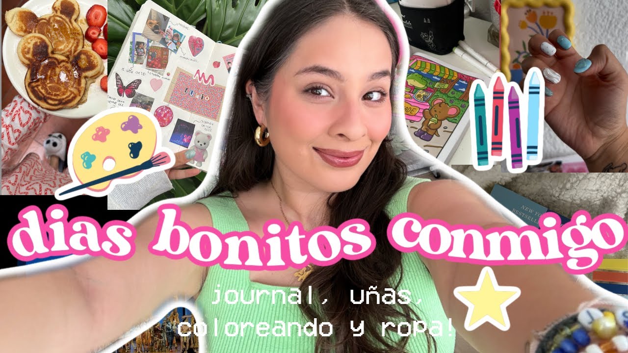 Vlog: Días bonitos conmigo! Teatro, uñas, ropa, coloreando y journal!