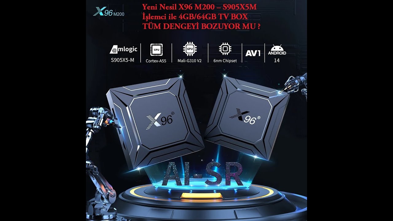 Yeni Nesil X96 M200 – S905X5M İşlemci ile 4 GB/64 GB TV Box İncelemesi
