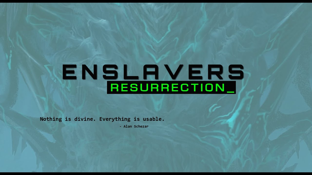 ENSLAVERS: RESURRECTION Teaser
