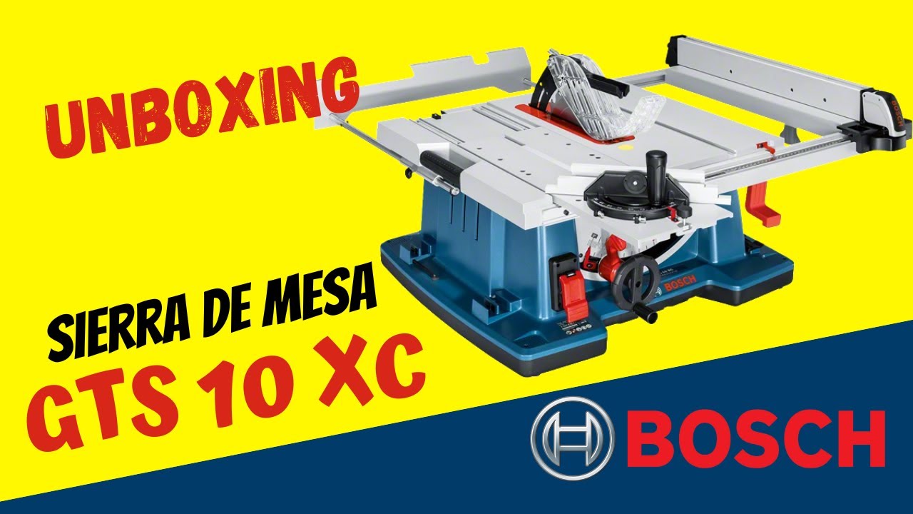 Sierra de mesa Bosch GTS 10 XC: ¿es la mejor opción para tu taller? | Unboxing y prueba.