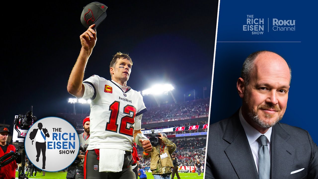“Thank You for the Memories” - Rich Eisen Reacts to Tom Brady’s Retirement Announcement