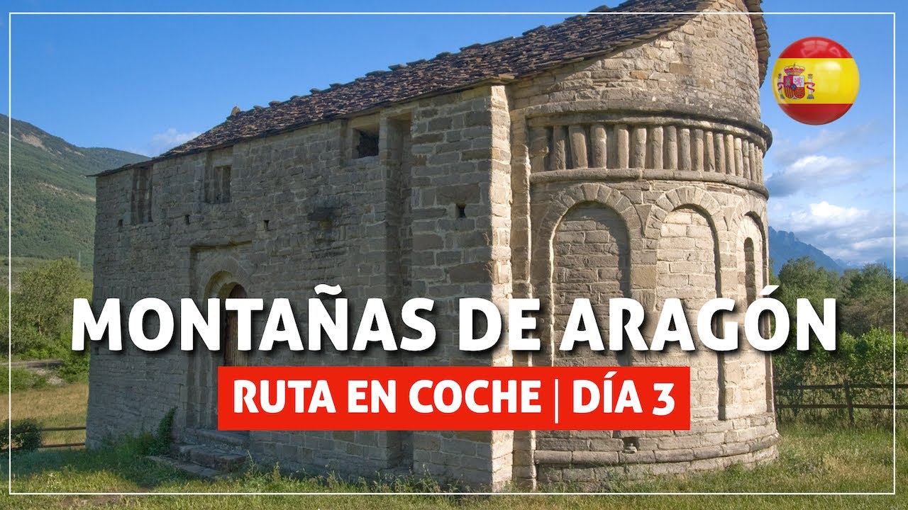 ➤ ruta de coche 🚘 MONTAÑAS DE ARAGÓN | DÍA 03 de 04  | #119