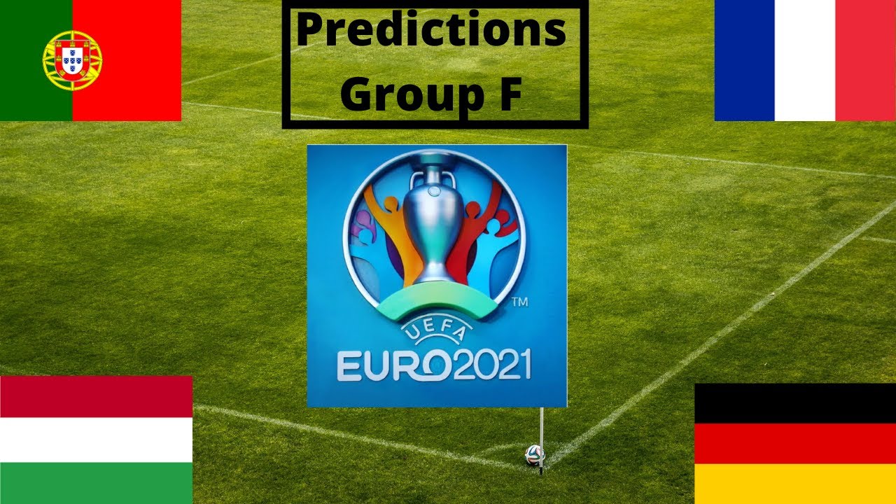 UEFA Euro 2020 (2021) Group F Predictions