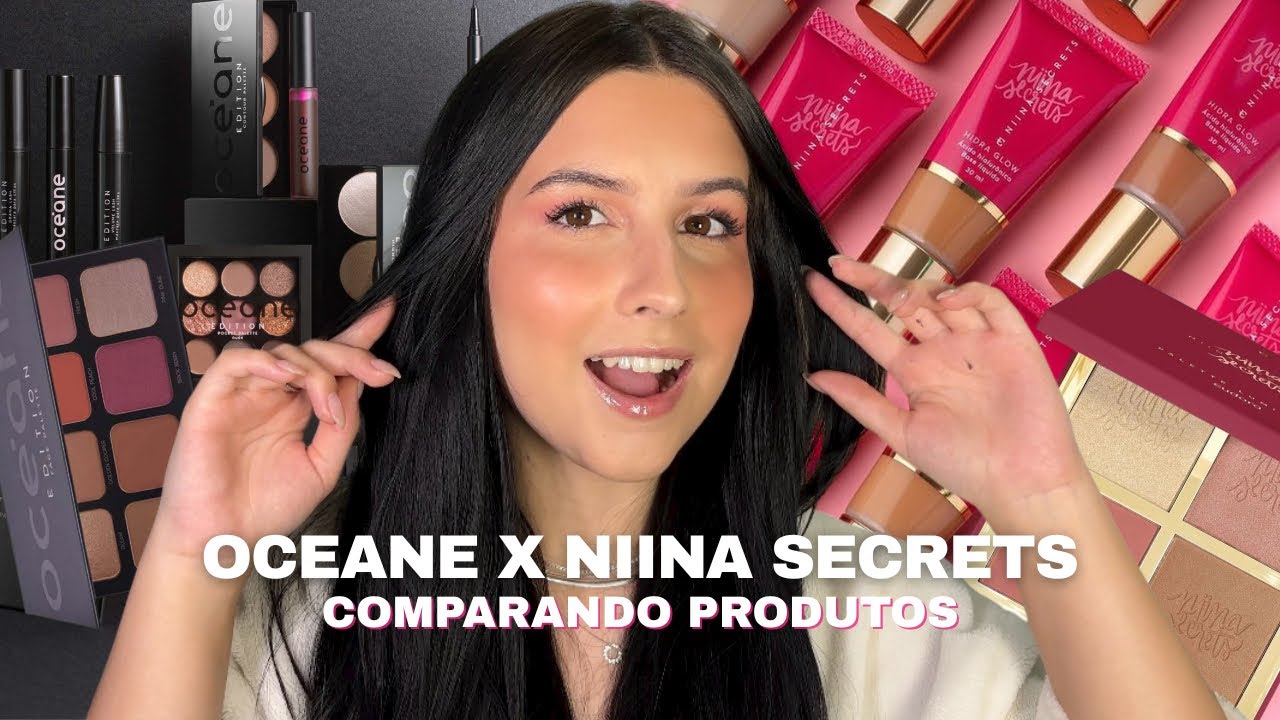 BATALHAS DE MAKES: Niina Secrets X Oceane | Qual marca entrega mais??