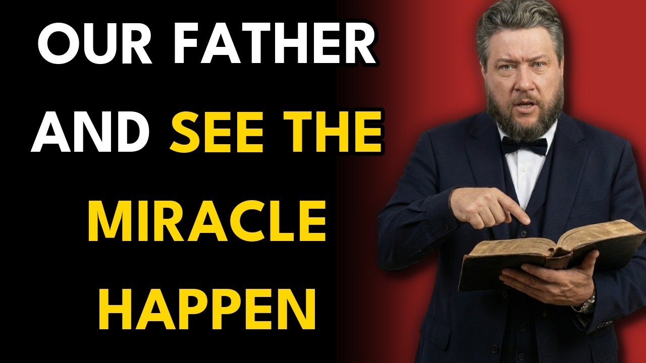 Morning Prayer to Renew and See Miracles in Daily Life - Charles Spurgeon