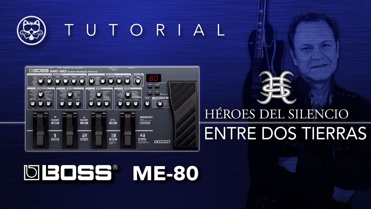 BOSS ME-80! Héroes del Silencio - Entre dos Tierras... EN ESPAÑOL!