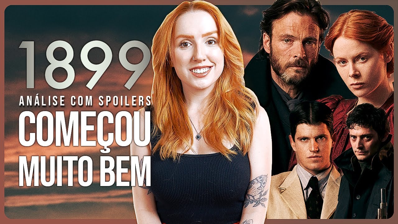 1899: MAIS UM FEITO DOS CRIADORES DE DARK | Análise com spoilers