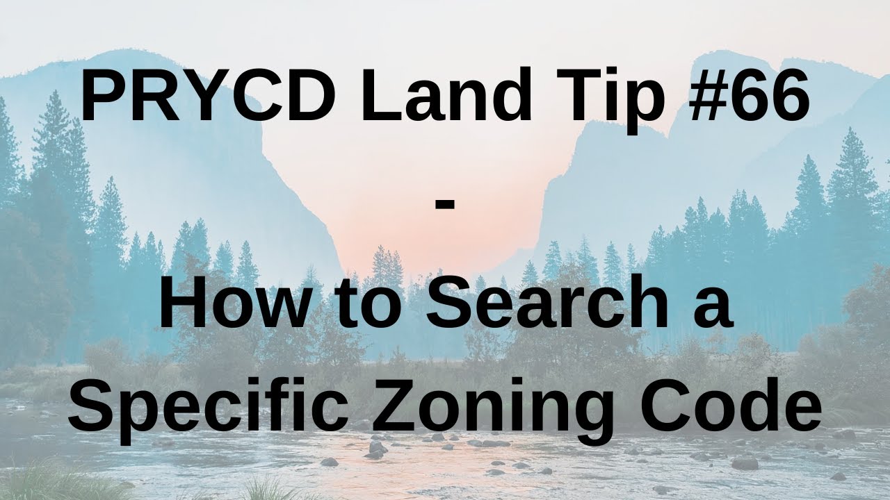 PRYCD Land Tip #66 - How to Search a Specific Zoning Code