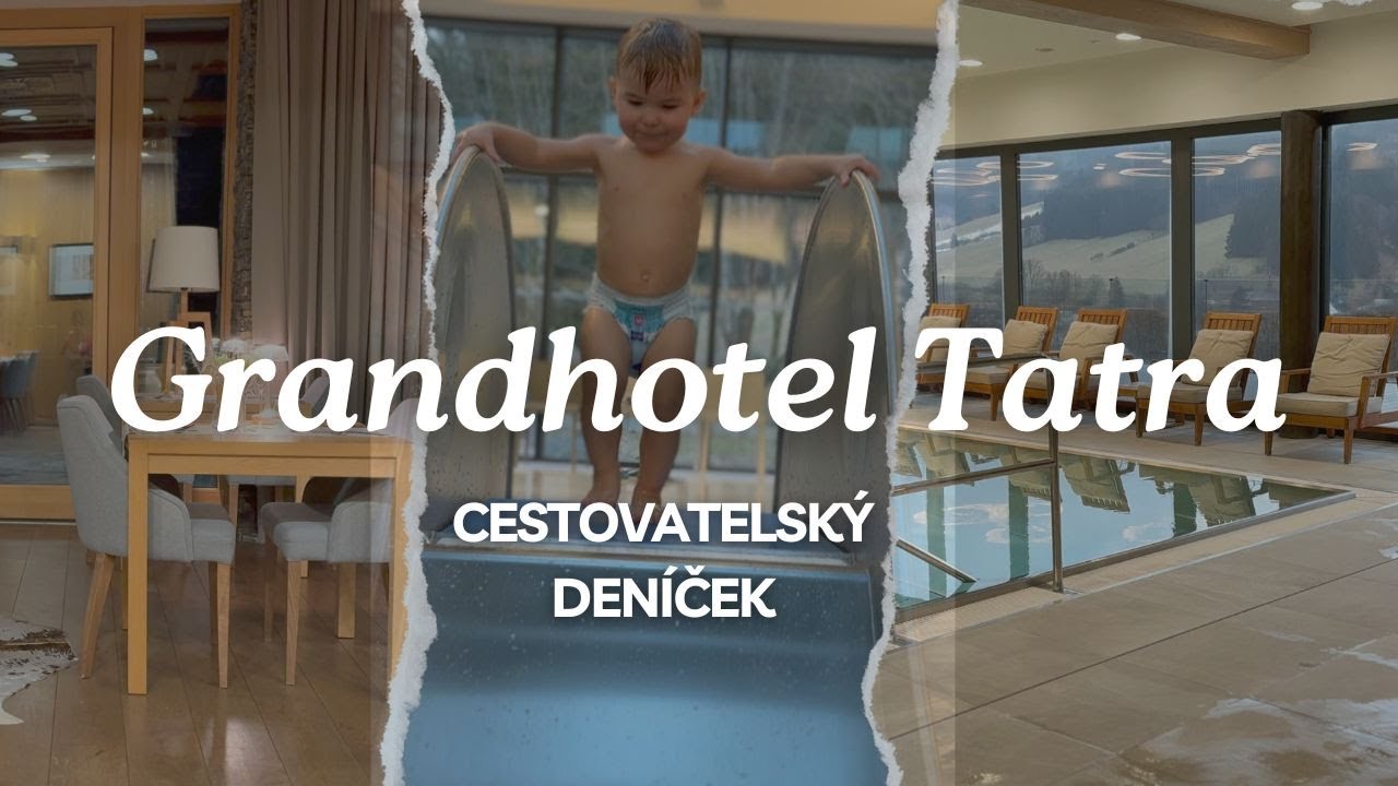 Cestovatelský deníček | VLOG | GRANDHOTEL TATRA | Tip pro děti | Fitanet.cz ❤️