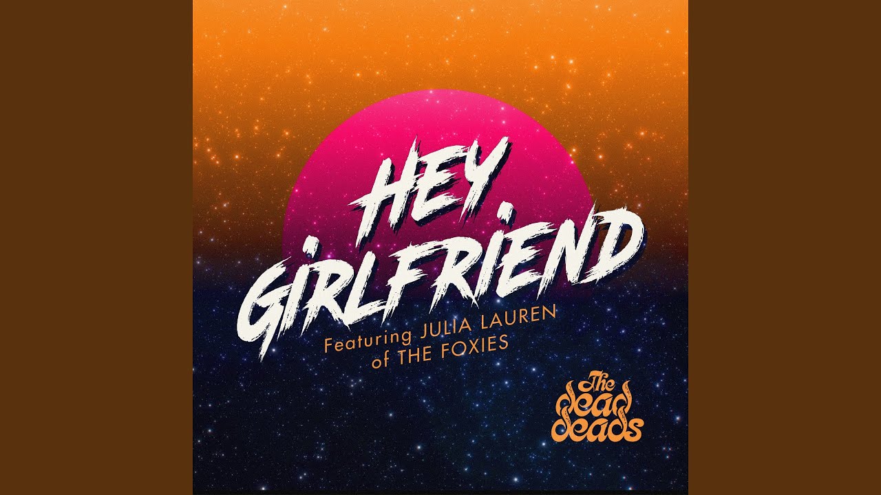 Hey Girlfriend