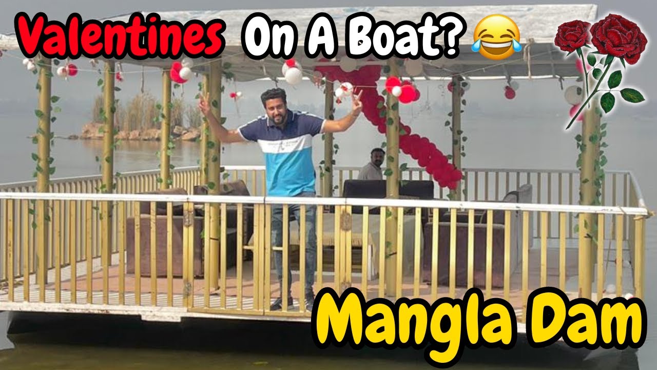 Mangla Dam Pr Valentines Boat Dekh Li😮Boht Pyari Haii ❤️