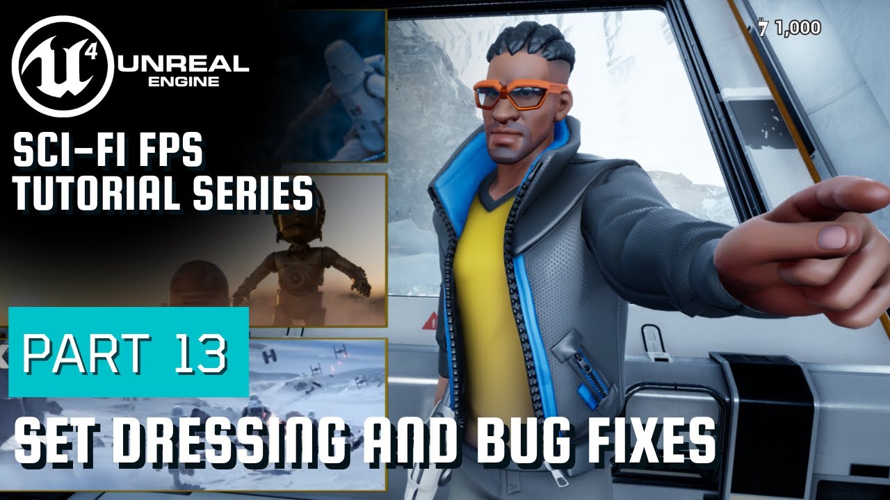 Unreal Engine Sci-Fi FPS Tutorial Series | Part 13 | Set Dressing and Bug Fixes
