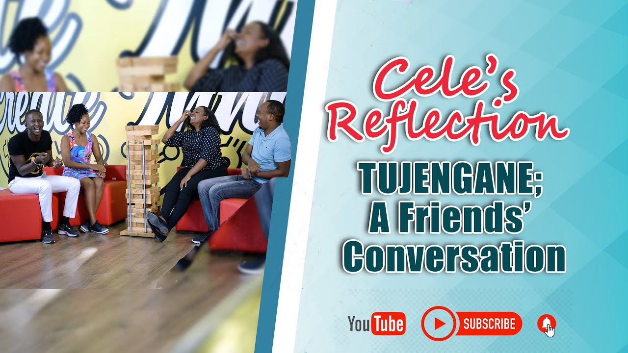 Tujengane/Wakurupendwa - Let's build each other up!