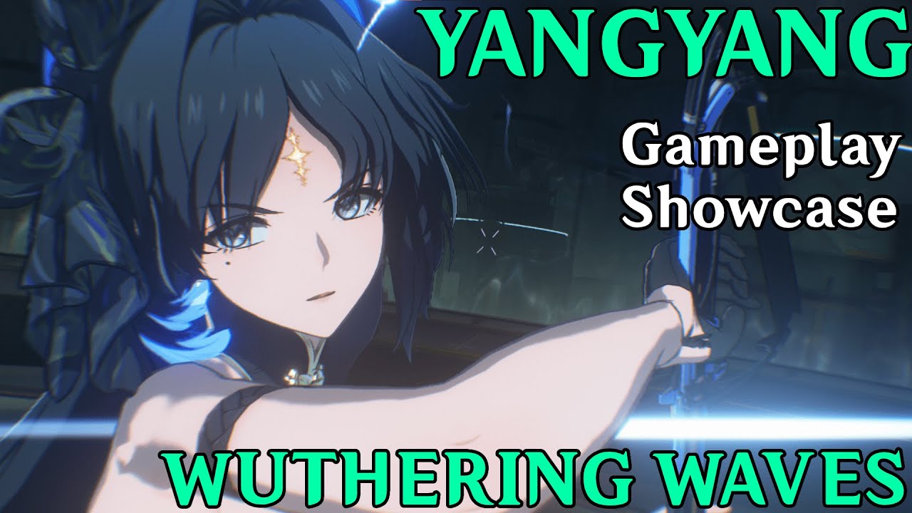 YANGYANG, GAMEPLAY & SHOWCASE | Wuthering Waves CBT2