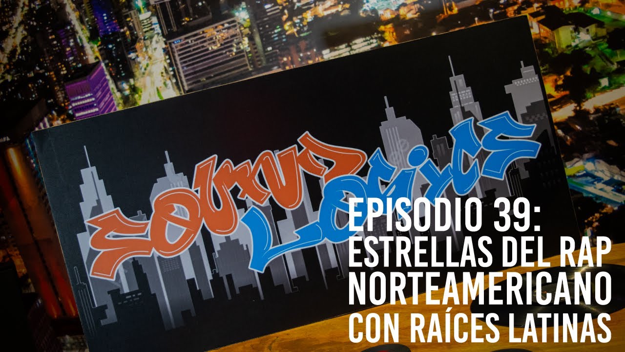 🎧🔥 EPISODIO 39: ESTRELLAS DEL RAP NORTEAMERICANO CON RA&Iacute;CES LATINAS 🇺🇸🌎