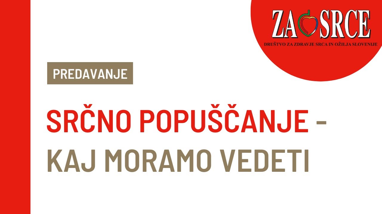 Predavanje: Srčno popuščanje - kaj moramo vedeti