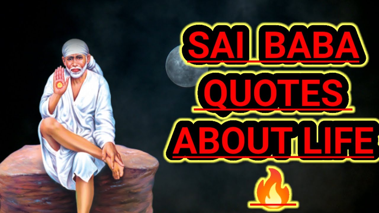 Sai Baba Quotes about life ||Inspiring quotes sai baba ||