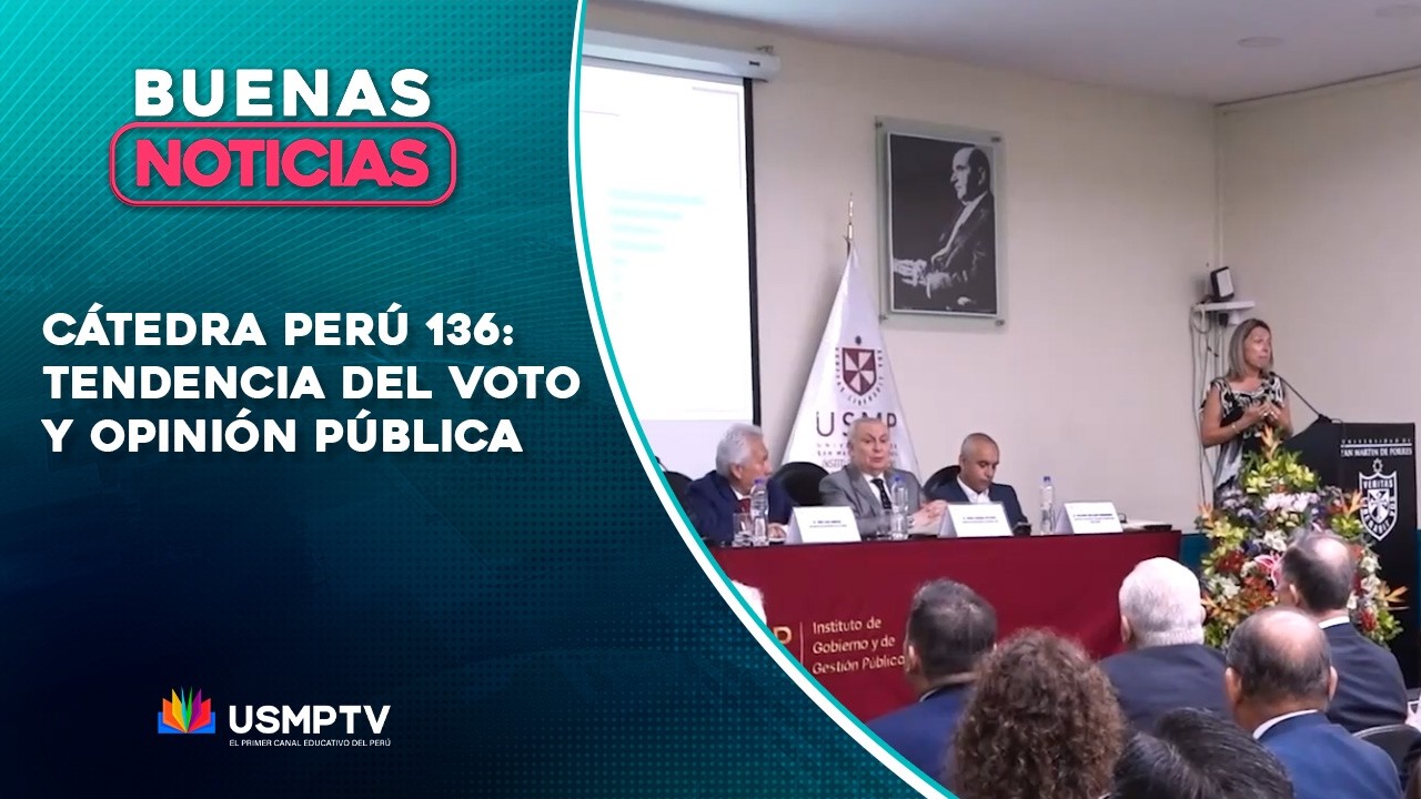 BUENAS NOTICIAS: CÁTEDRA PERÚ 136