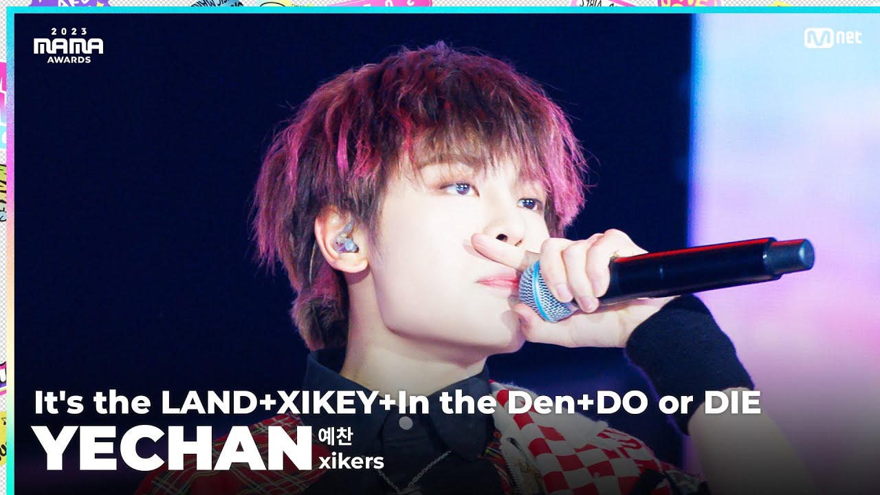 [#2023MAMA] FANCAM | xikers YECHAN (예찬) 'It's the LAND + XIKEY + In the Den + DO or DIE'