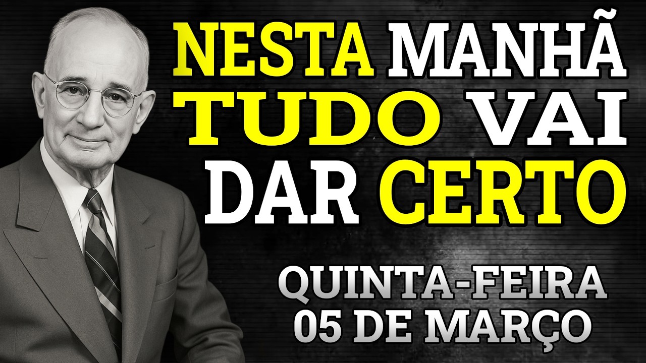 FAÇA ISSO PELA MANHÃ E AS COISAS DARÃO CERTO EM SUA VIDA | NAPOLEON HILL