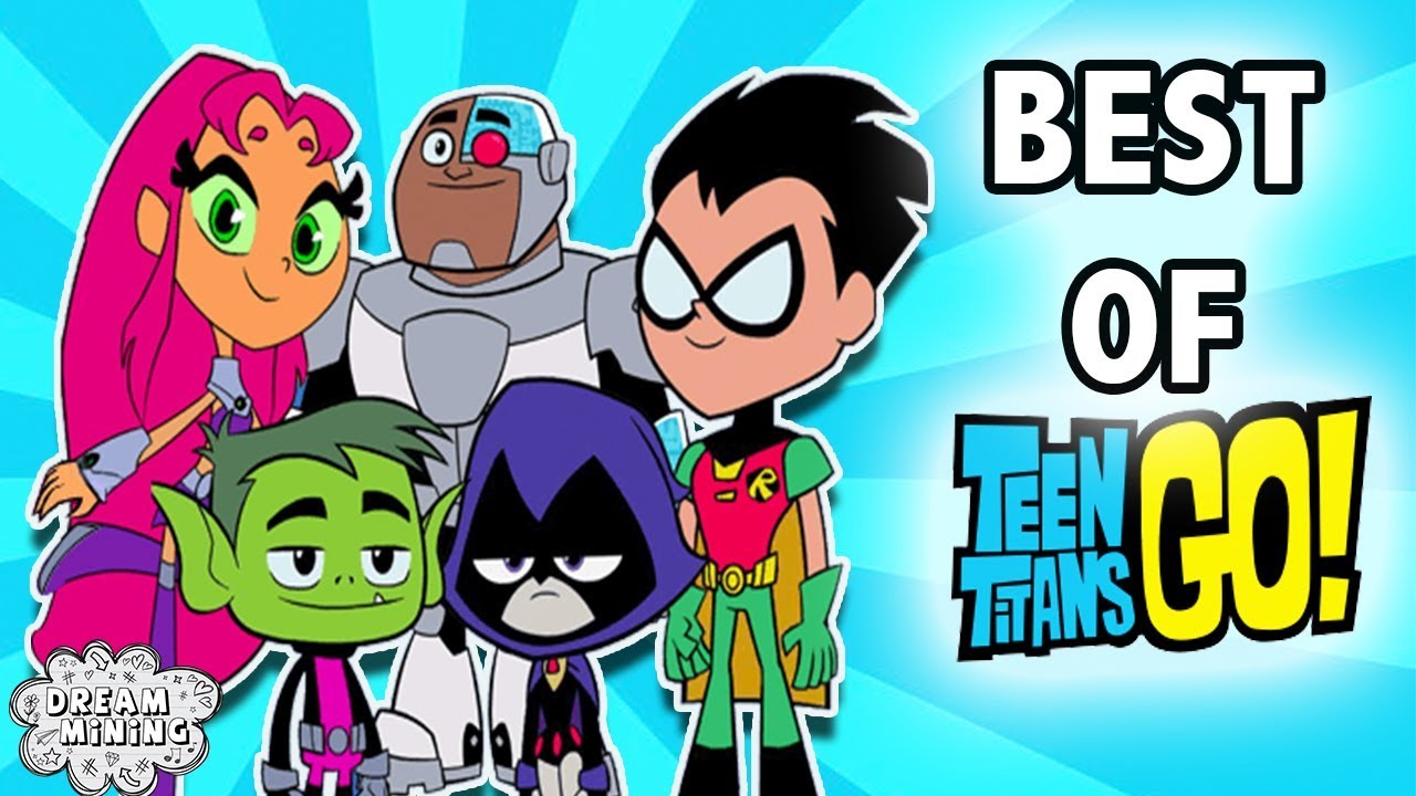 Best of Teen Titans Go! | MASHUPS VS AND MORE Compilation  | Dream Mining