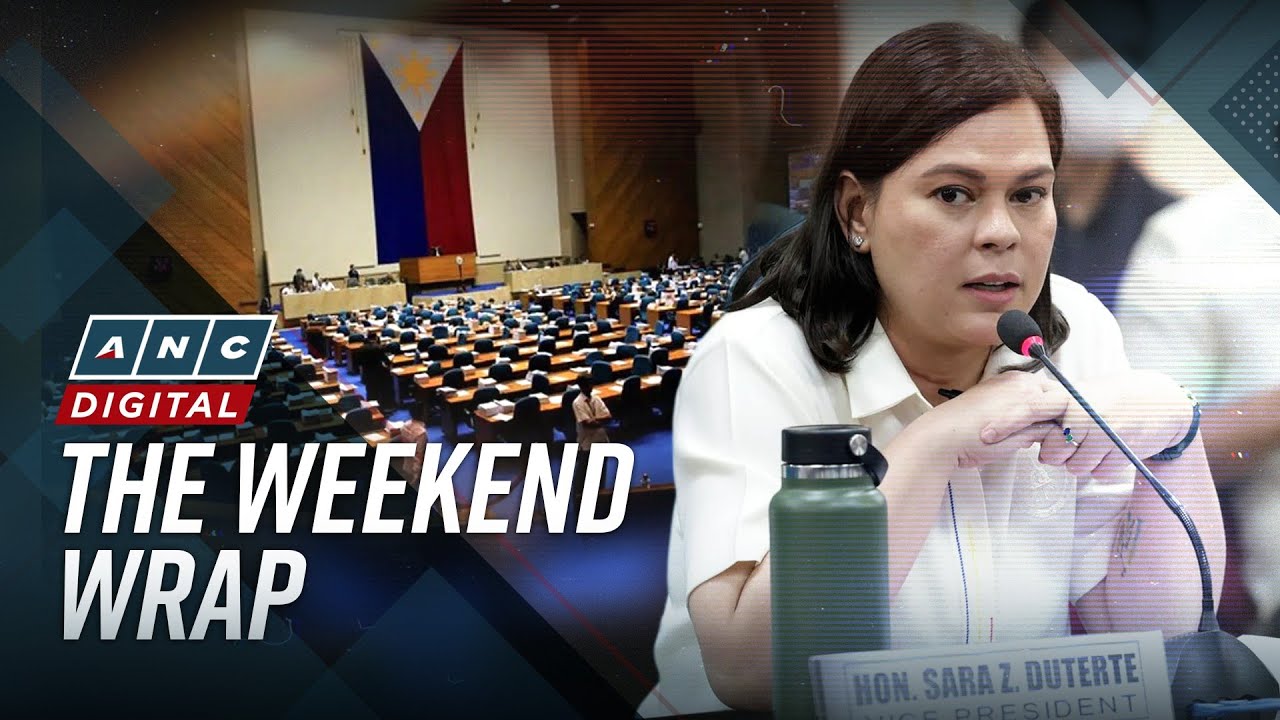 ANC’s The Weekend Wrap: All eyes on Congress after new impeachment raps filed vs VP Sara | ANC