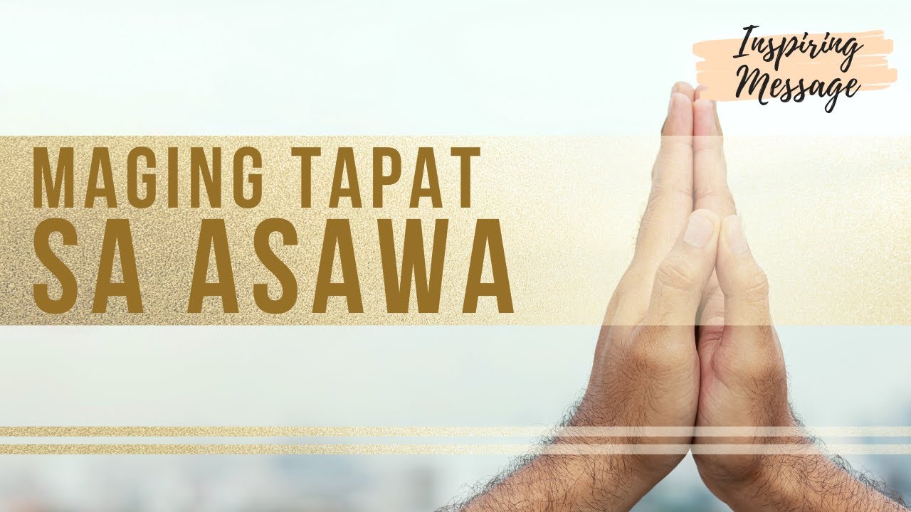 MagingTapat sa Inyong Asawa | Ed Lapiz | Inspiring Message  #edlapiz #motivation