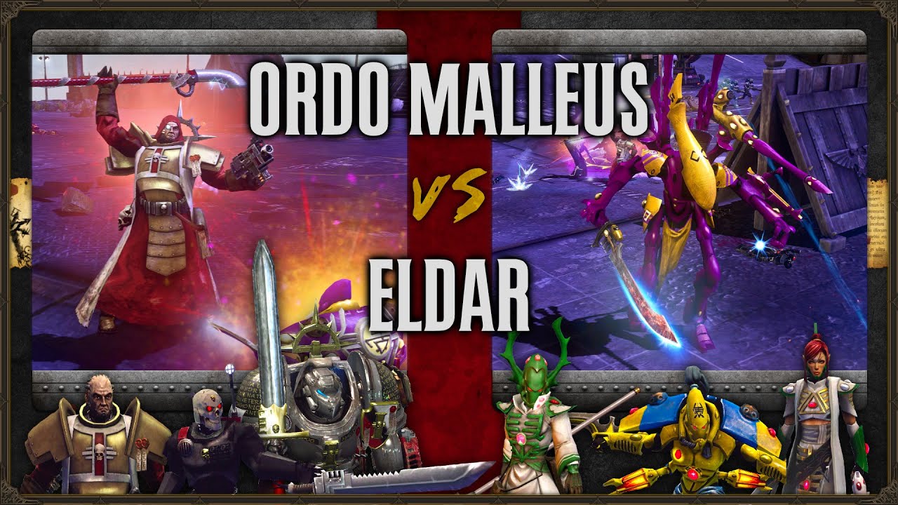 Warhammer 40,000: Dawn of War 2 - Faction Wars 2023 | Ordo Malleus vs Eldar