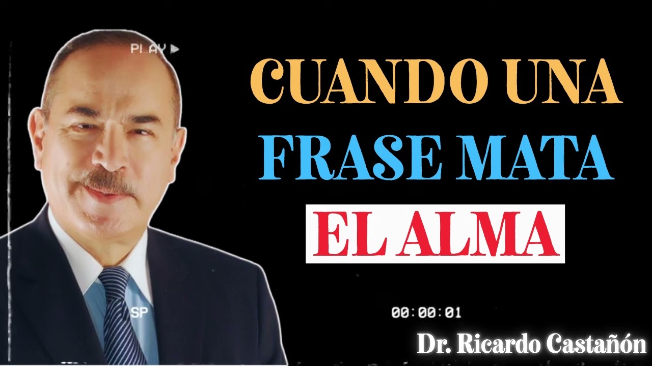 CUANDO LA PALABRA HIERE  - Dr. Ricardo Castañón