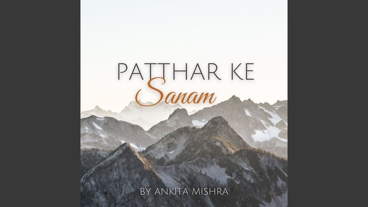 Patthar Ke Sanam