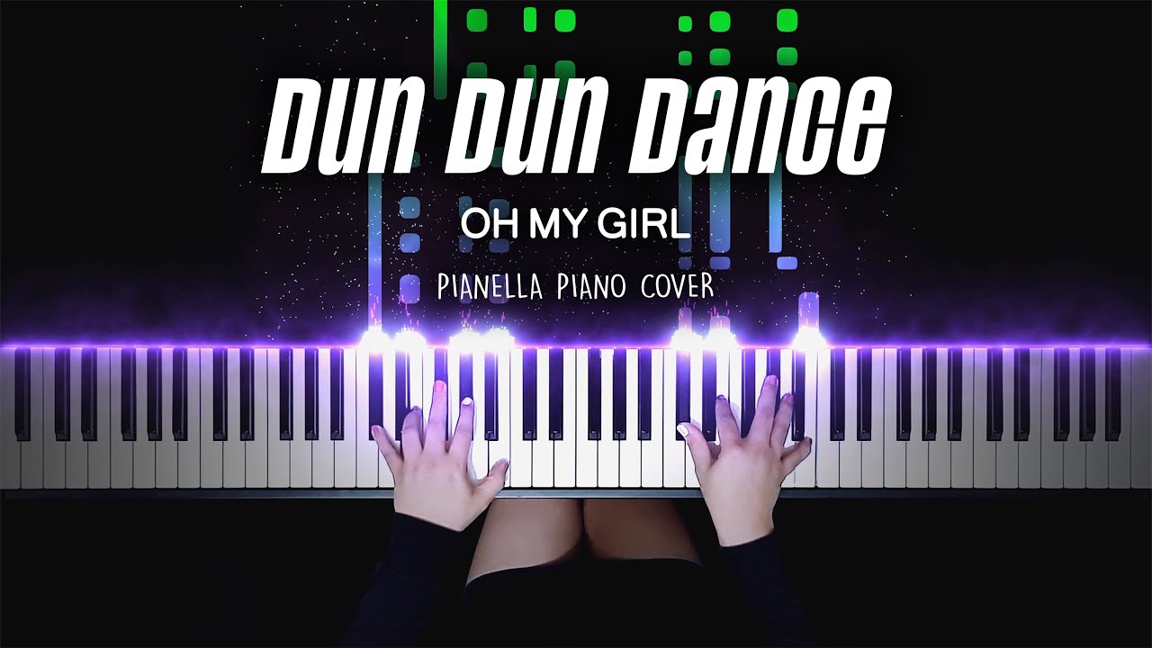 OH MY GIRL - Dun Dun Dance | Piano Cover by Pianella Piano