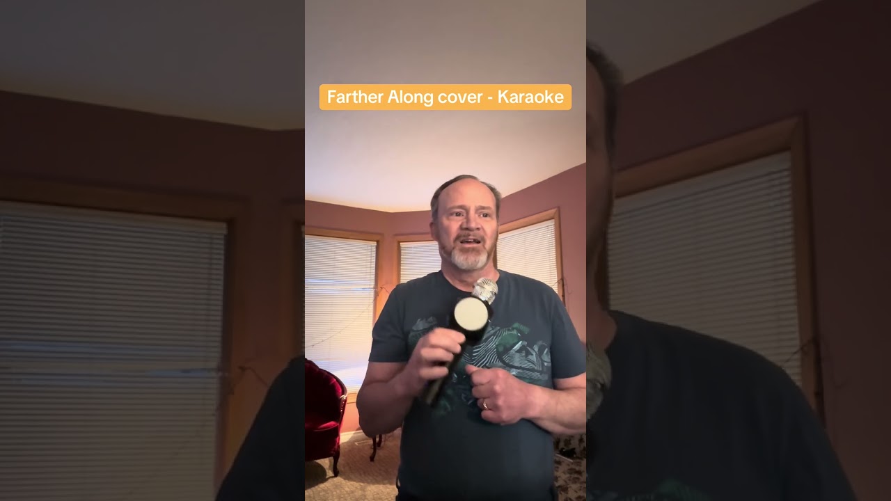 Farther Along cover - Karaoke