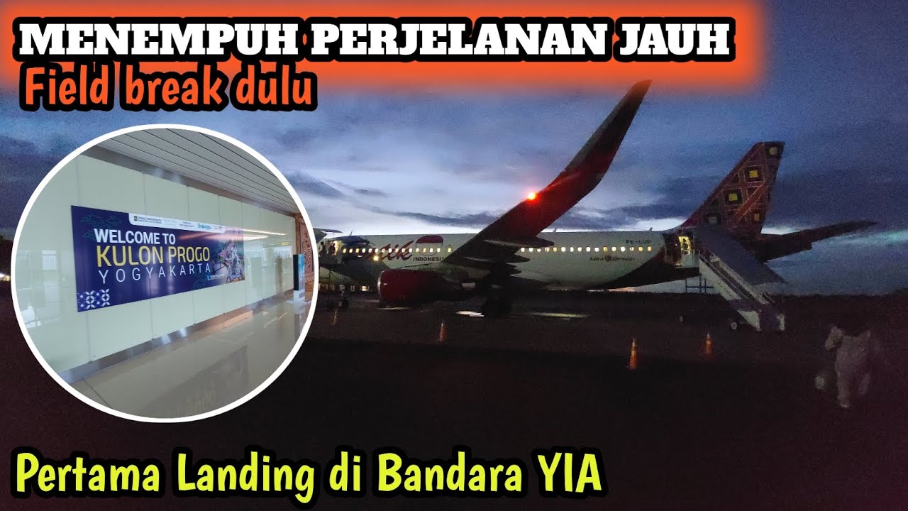 VLOG WAKTUNYA CUTI DAN PERTAMA LANDING DI BANDARA YIA