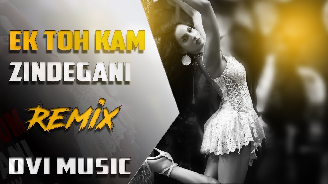 EK TOH KAM ZINDEGANI (JUGLE TRANCE REMIX) - DVI MUSIC | MARJAAVAN