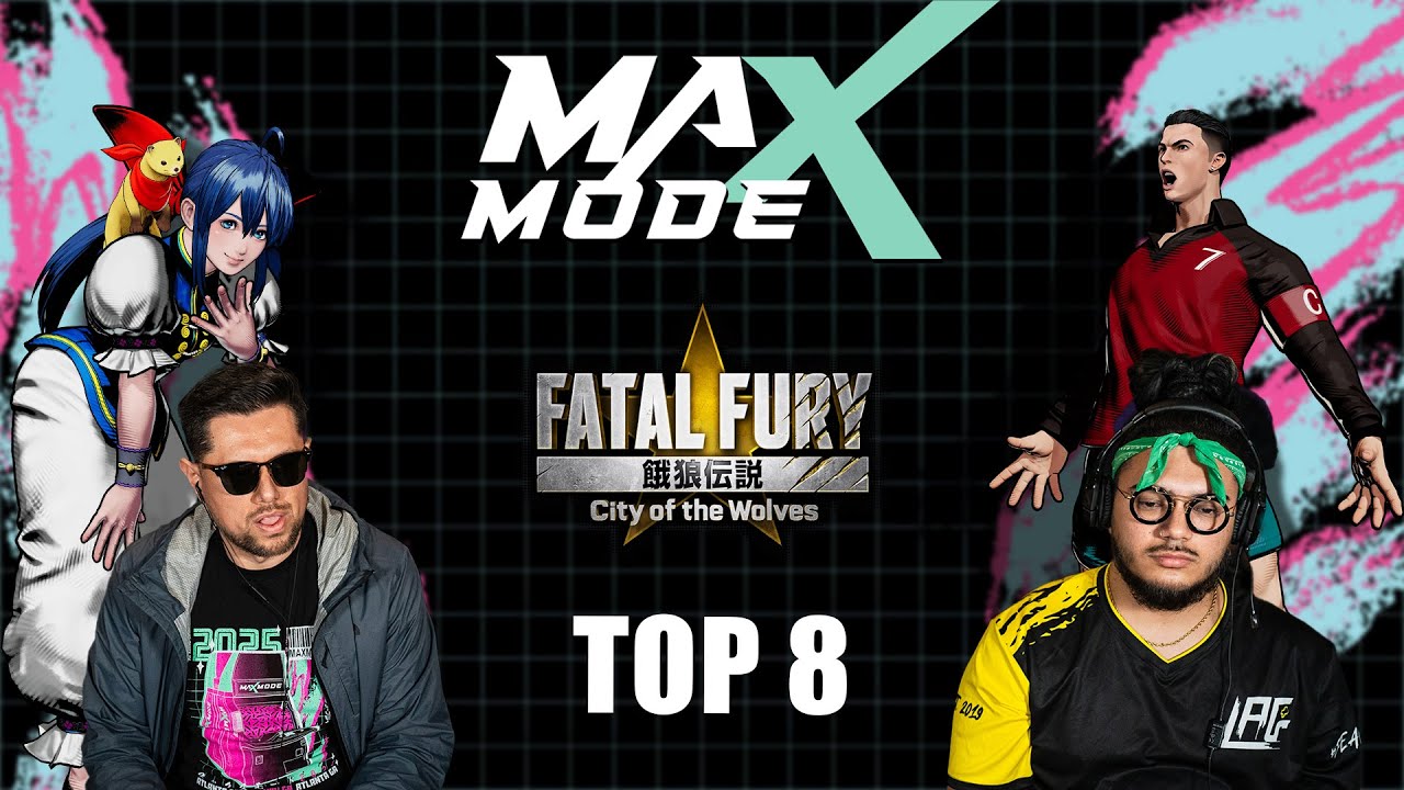 Max Mode 2025 Fatal Fury City of the Wolves Top 8: 2eZ, Wero Asamiya, ViolentKain, ScrawtVermillion