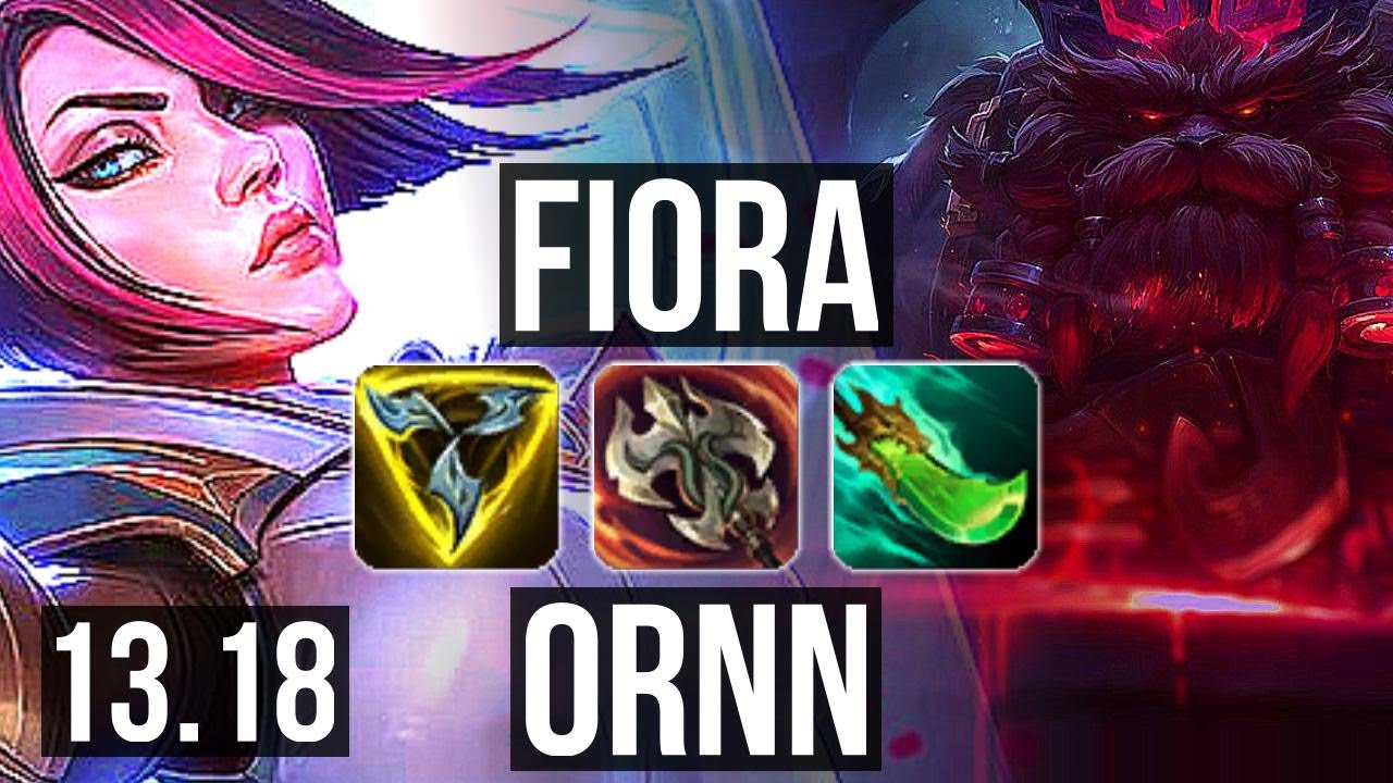 FIORA vs ORNN (TOP) | 8 solo kills, 1100+ games, Legendary | NA Diamond | 13.18