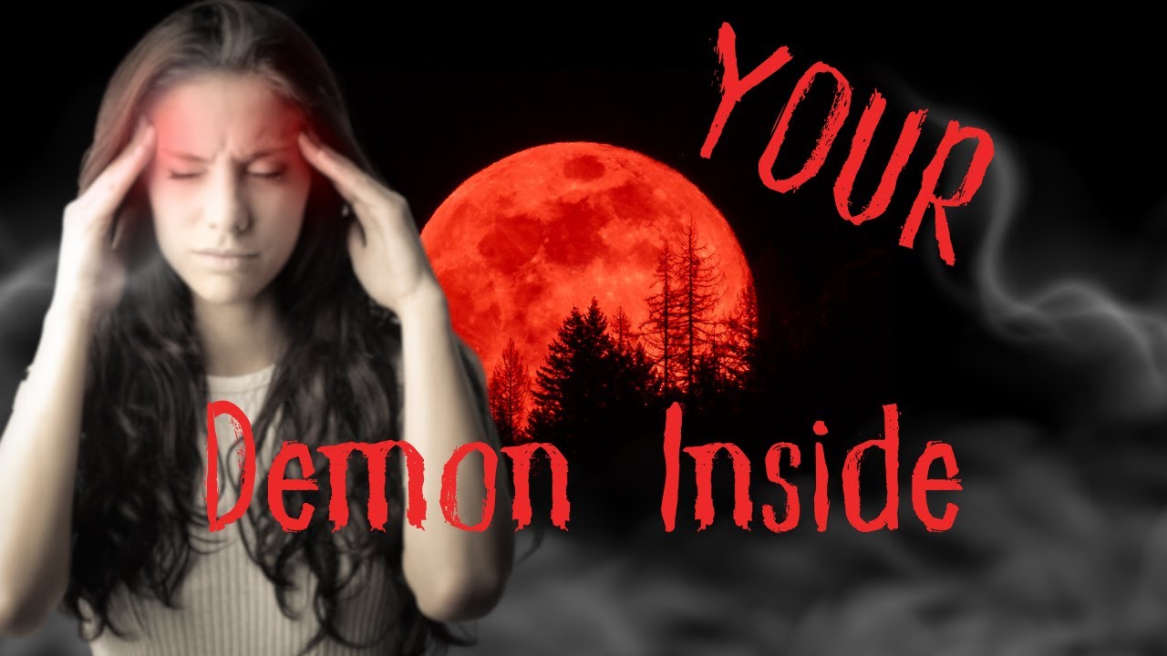 Demons EXPOSED The Shocking Truth About Your Inner Demons!