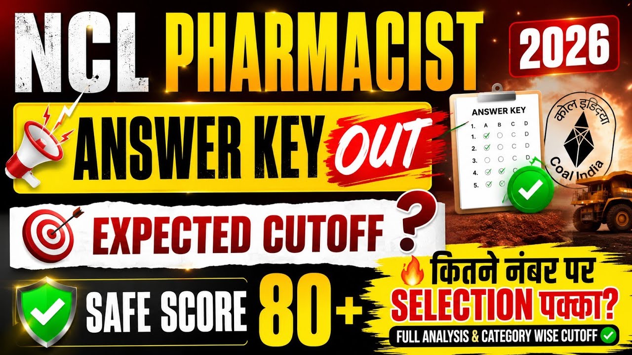 NCL Pharmacist Answer Key 2026 Out 🔥 Expected Cutoff Marks & Paper Analysis | Check Your Safe Sco...