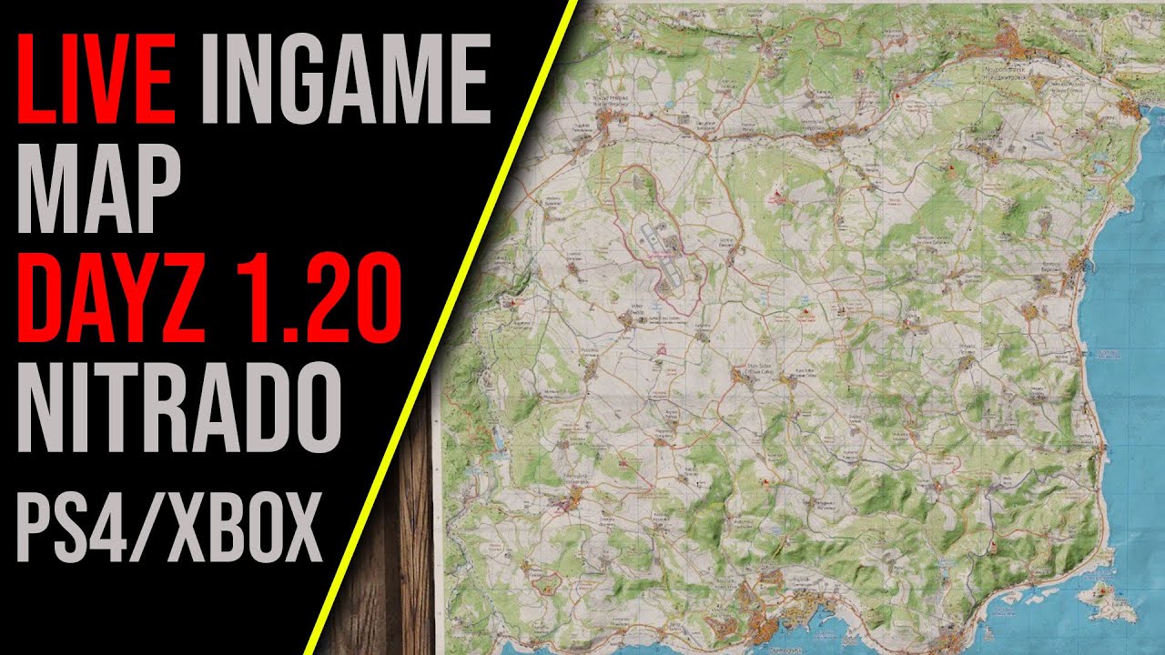 Day Z  LIVE Ingame Map - Nitrado (PS4 Xbox and PC)