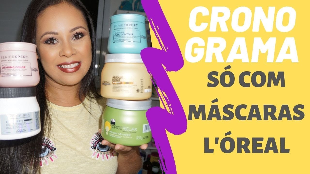 Cronograma Capilar com L'Óreal-  Uma Marca, Um Cronograma!