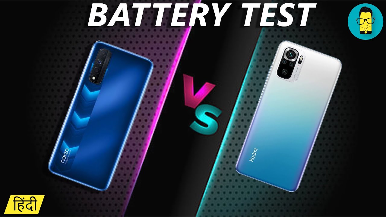 [हिंदी] Realme Narzo 30 vs Redmi Note 10S - Battery Charging & Drain Test! ⚡️⚡️⚡️
