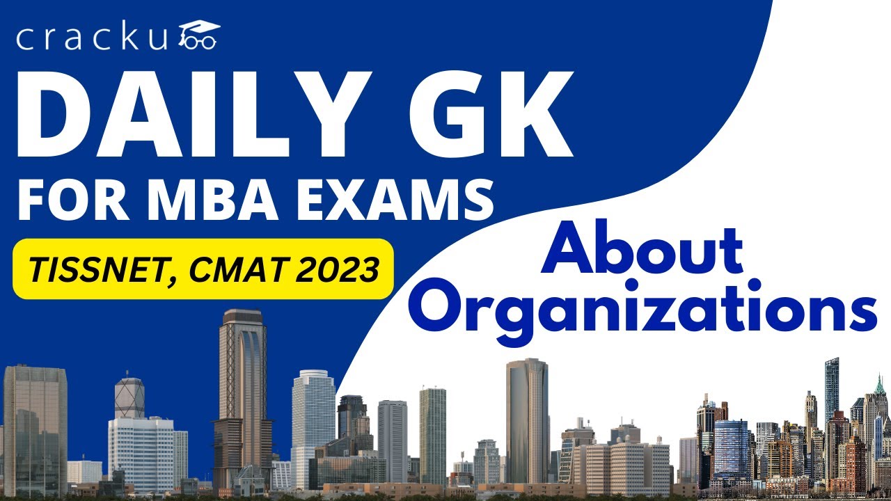 Most Important GK Organizations Questions | #1 General Knowledge For MBA 2023 Exams | TISSNET & CMAT