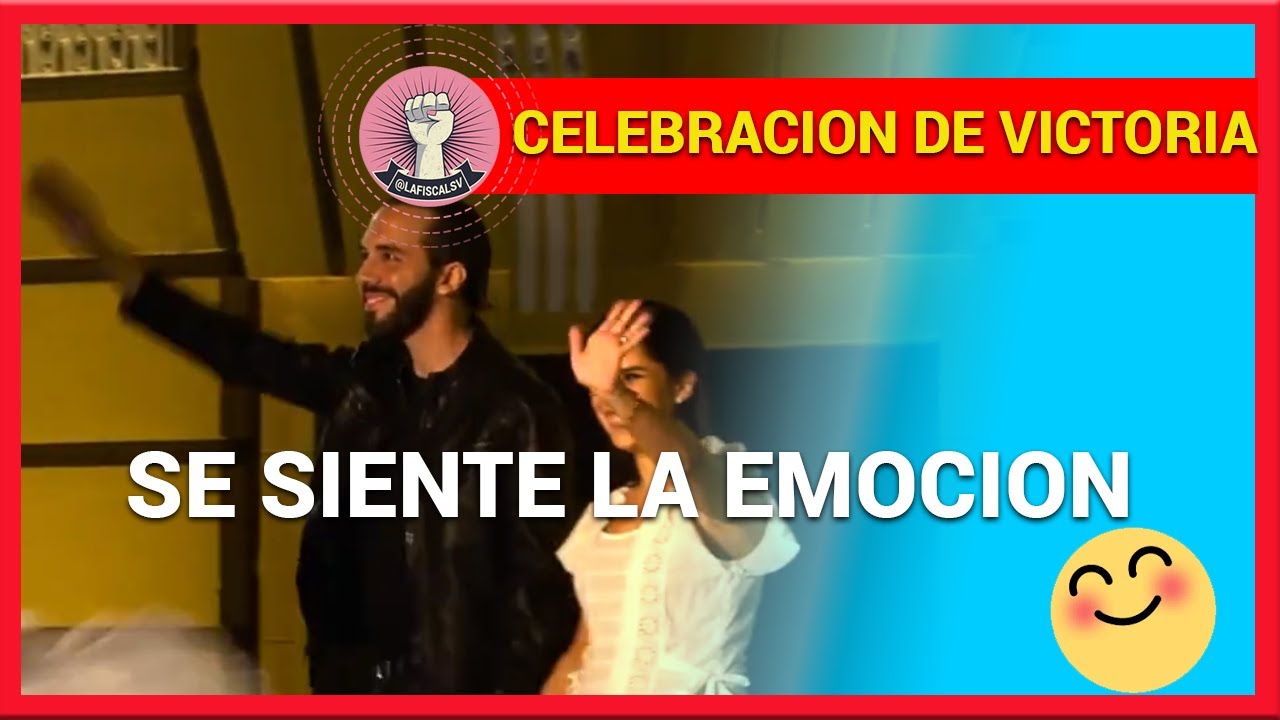 NAYIB BUKELE Celebrando la victoria del pueblo salvadore&ntilde;o