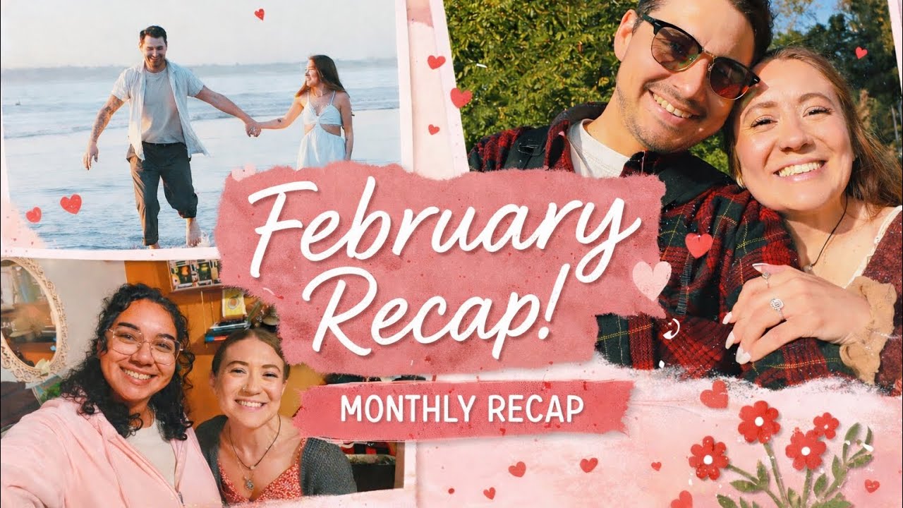 💖 February Recap 🌸 | Galentine’s, Universal Studios, engagement photoshoot, etc. 