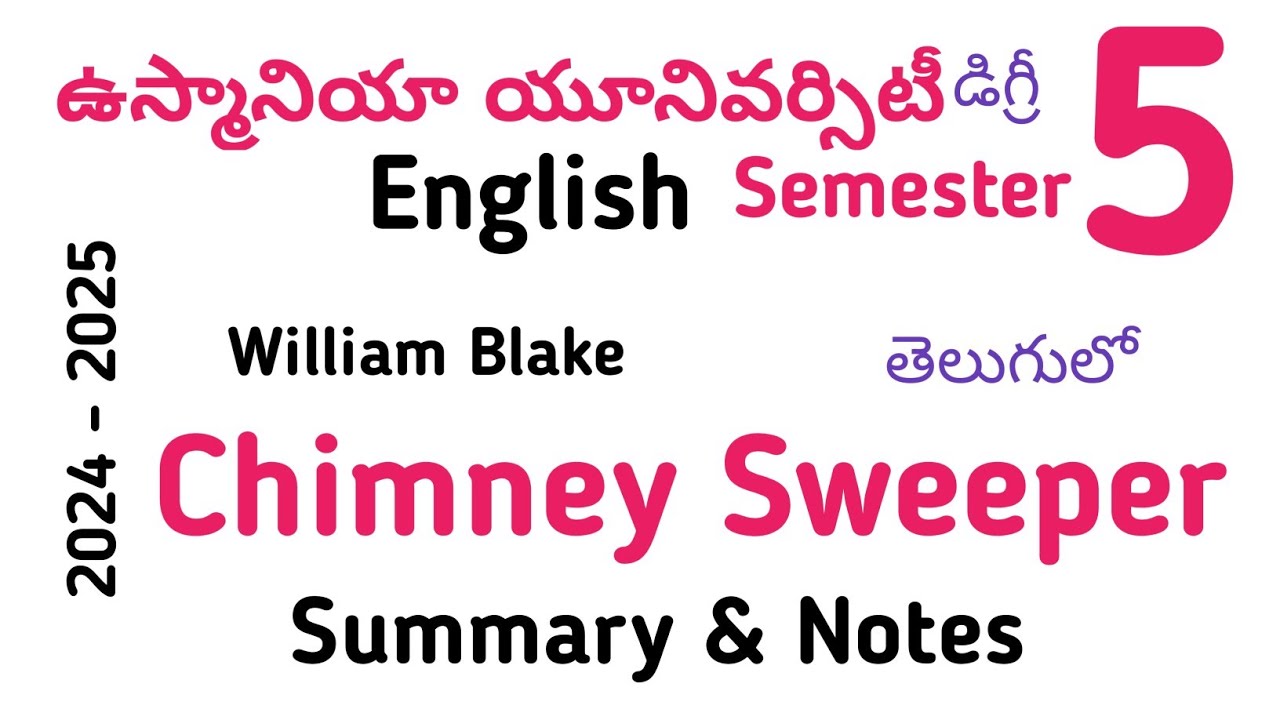 Chimney Sweeper William Blake Summary Notes in Telugu Osmania OU UG Sem5 English