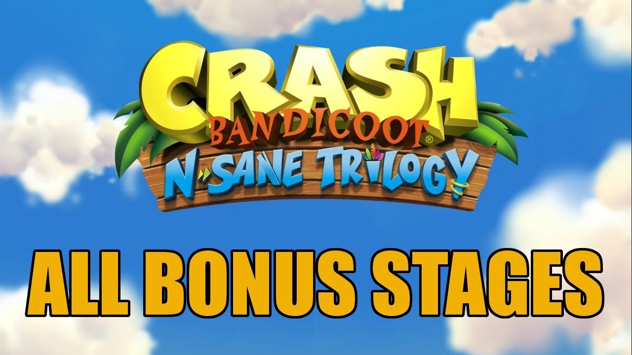 Crash Bandicoot - N. Sane Trilogy - All Bonus Stages in All Games