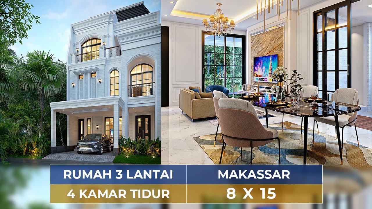 DESAIN RUMAH GRAND MARINA TYPE 8X15 DI MAKASSAR DENGAN 4 KAMAR TIDUR BERGAYA KLASIK!! - JASA DESAIN